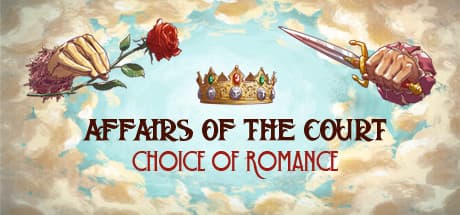 Affairs of the Court: Choice of Romance - Forge Your Destiny in a Realm of Intrigue
