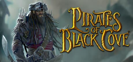 Pirates of Black Cove: Conquer the Caribbean