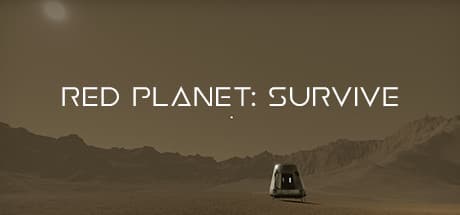 Red Planet: Survive - 火星の過酷な環境で生き残る