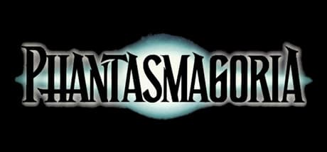 Phantasmagoria: Experience the Ultimate Interactive Nightmare