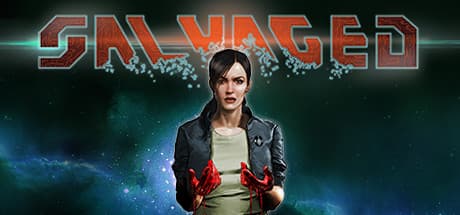 Salvaged: Command Your Destiny in a Galactic Struggle