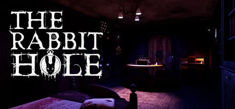 The Rabbit Hole Remastered: A VR Horror Escape