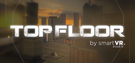 Top Floor: 高所恐怖症を刺激するVRスリル体験