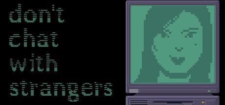 Don't Chat With Strangers: A Pixelated Horror Puzzle with Permadeath