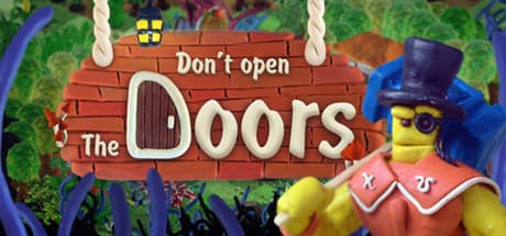 Don't open the doors! - クレイメーションアドベンチャーの世界へ