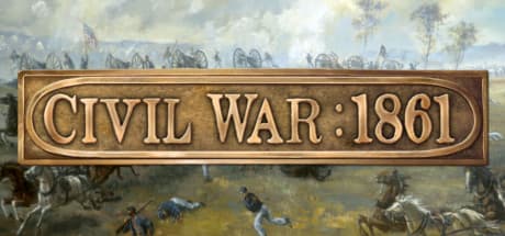 Civil War: 1861:分断された国家の開戦を追体験せよ