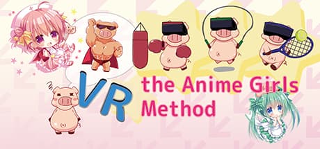 VR the Anime Girls Method: Anime-Style VR Fitness