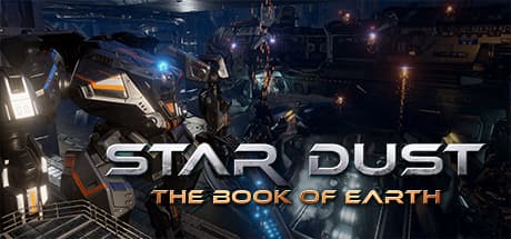 Star Dust: The Book of Earth (VR) - Interstellar War Survival