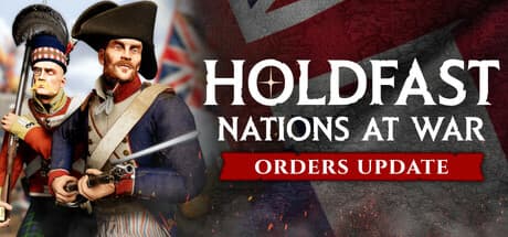 Holdfast: Nations At War: Epic Multiplayer Historical Battles