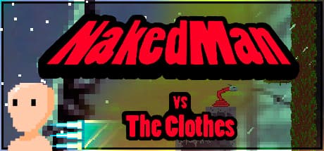 NakedMan VS The Clothes – A Retro Platforming Adventure Against Fabric Tyranny