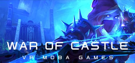 War of Castle VR:没入型MOBA VR戦闘