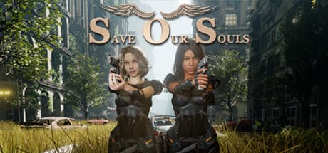 Save Our Souls - Episode I: 終末世界を救う三人娘の物語