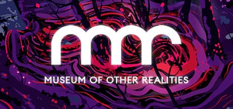 ミュージアム・オブ・アザー・リアリティーズ:VRアートを共に探求