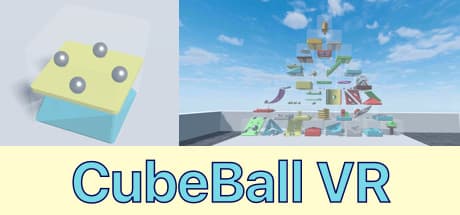 CubeBall VR: Classic Puzzles Reimagined for Virtual Reality