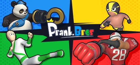 Prank Bros: Chaotic Multiplayer Mayhem