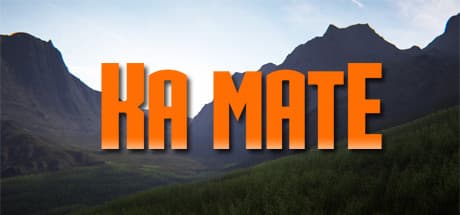 Ka Mate: Survive New Zealand's Wilds as an Adventurous Presenter