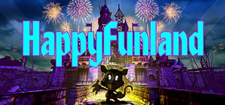 HappyFunland – Uncover the Grisly Secrets of an Abandoned Theme Park