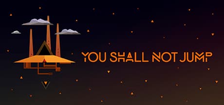 You Shall Not Jump: PC Master Race Edition - 危険を乗り越え頂点へ