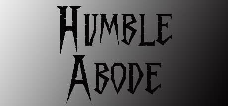 Humble Abode – Your Home, Your Nightmare: A Survival Thriller