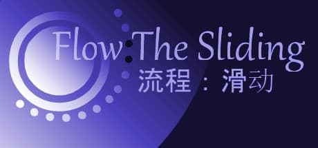 Flow: The Sliding - A Rhythmic Ball Runner
