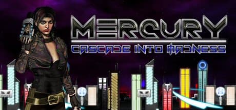 Mercury: Cascade into Madness - Cyberpunk Vigilante RPG
