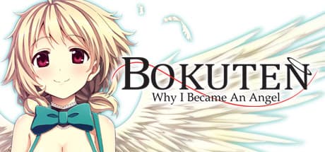 Bokuten - Why I Became an Angel — Bokuten is a dramatic, emotional visual novel where you mu