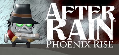 After Rain: Phoenix Rise - 復讐に燃える戦士の旅路