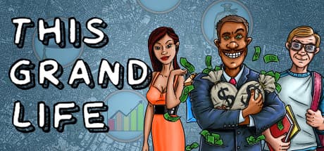 This Grand Life: Your Personal Finance Simulator