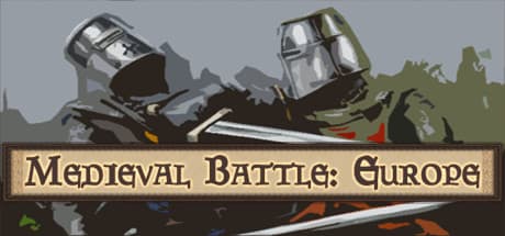 Medieval Battle: Europe - Command Medieval Armies Across Europe
