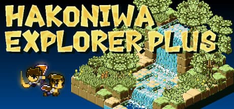 箱庭エクスプローラーPlus:ボクセルカオスを解き放て!