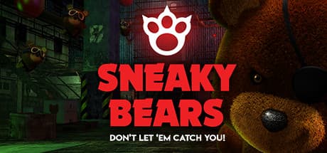 Sneaky Bears: A VR Action-Adventure Against Evil Teddy Bears