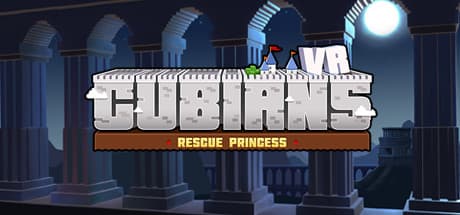 Cubians: Rescue Princess - 可愛らしいVRおとぎ話アドベンチャー