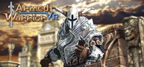 Armed Warrior VR: Wield Swords and Magic in Medieval Fantasy Combat