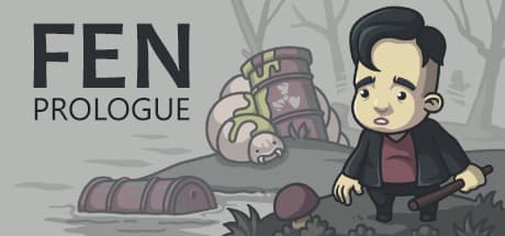 FEN: Prologue - 不法投棄場からのサバイバル