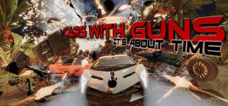 Cars with Guns: It's About Time - 時代を超えたカーバトルアリーナ