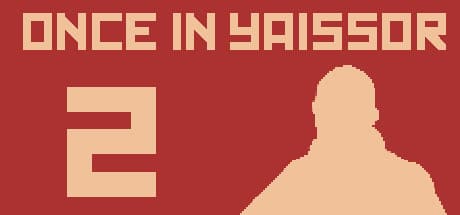 Once in Yaissor 2: A Surreal Visual Novel Adventure