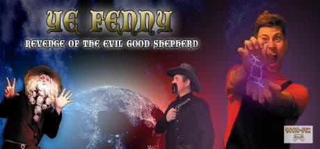 Ye Fenny - Revenge of the Evil Good Shepherd: Restore Peace to a Tyrant's Ruled Planet