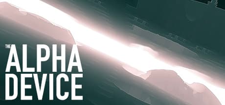 The Alpha Device：ディストピア的物語体験