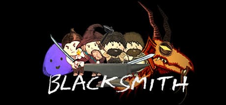 Blacksmith: 鉄の町で物語を鍛え上げろ