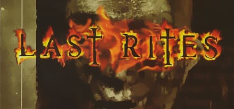 Last Rites — Gory First-Person Hack and Slash Action