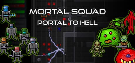 Mortal Squad: Portal to Hell: 異次元からの侵略を阻止するターン制ストラテジー