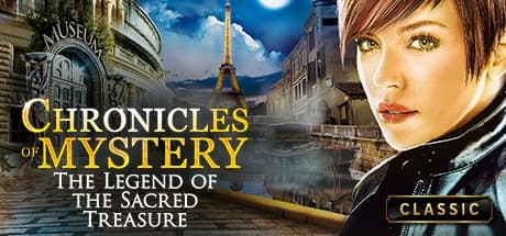Chronicles of Mystery: The Legend of the Sacred Treasure - Uncover a Father's Secret