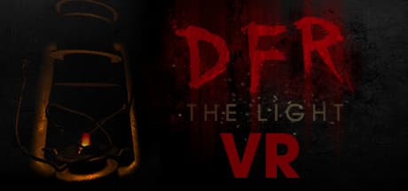 D.F.R.: The Light VR：闇に潜む光から逃れるVRサバイバルホラー