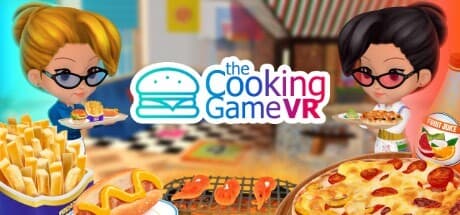 The Cooking Game VR: Culinary Combat in Virtual Reality