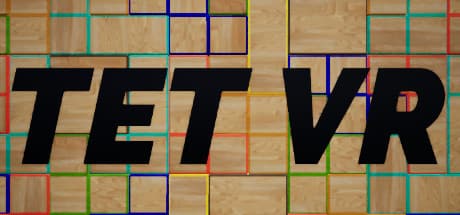 Tet VR:没入感あふれるVRパズルアクション