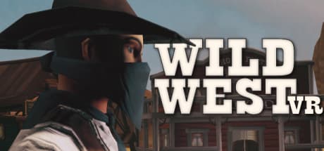 Wild West VR — 没入感あふれる一人称シューティング体験
