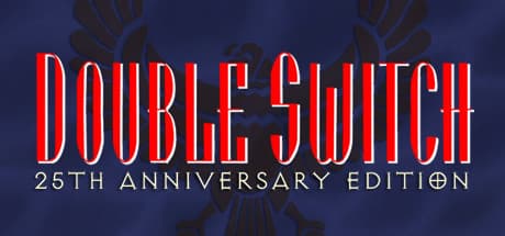 Double Switch - 25th Anniversary Edition: Unravel the Mansion's Secrets