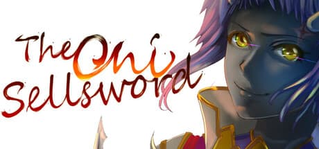 The Oni Sellsword: 毒舌鬼娘が繰り広げる戦術JRPG