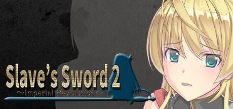 Slave's Sword 2：ルナの自由への戦いが続く