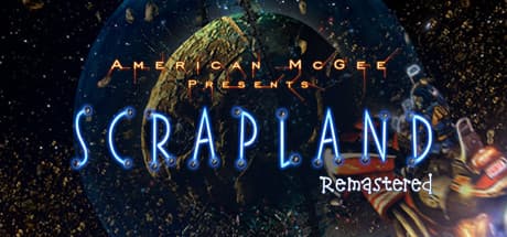 Scrapland Remastered: A Robot's Revenge Adventure